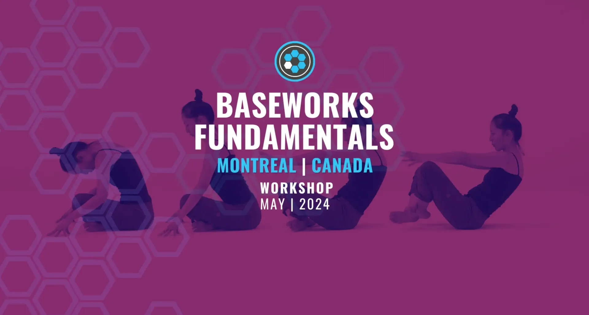 Baseworks Movement Principles Workshop — Montreal, May 2024