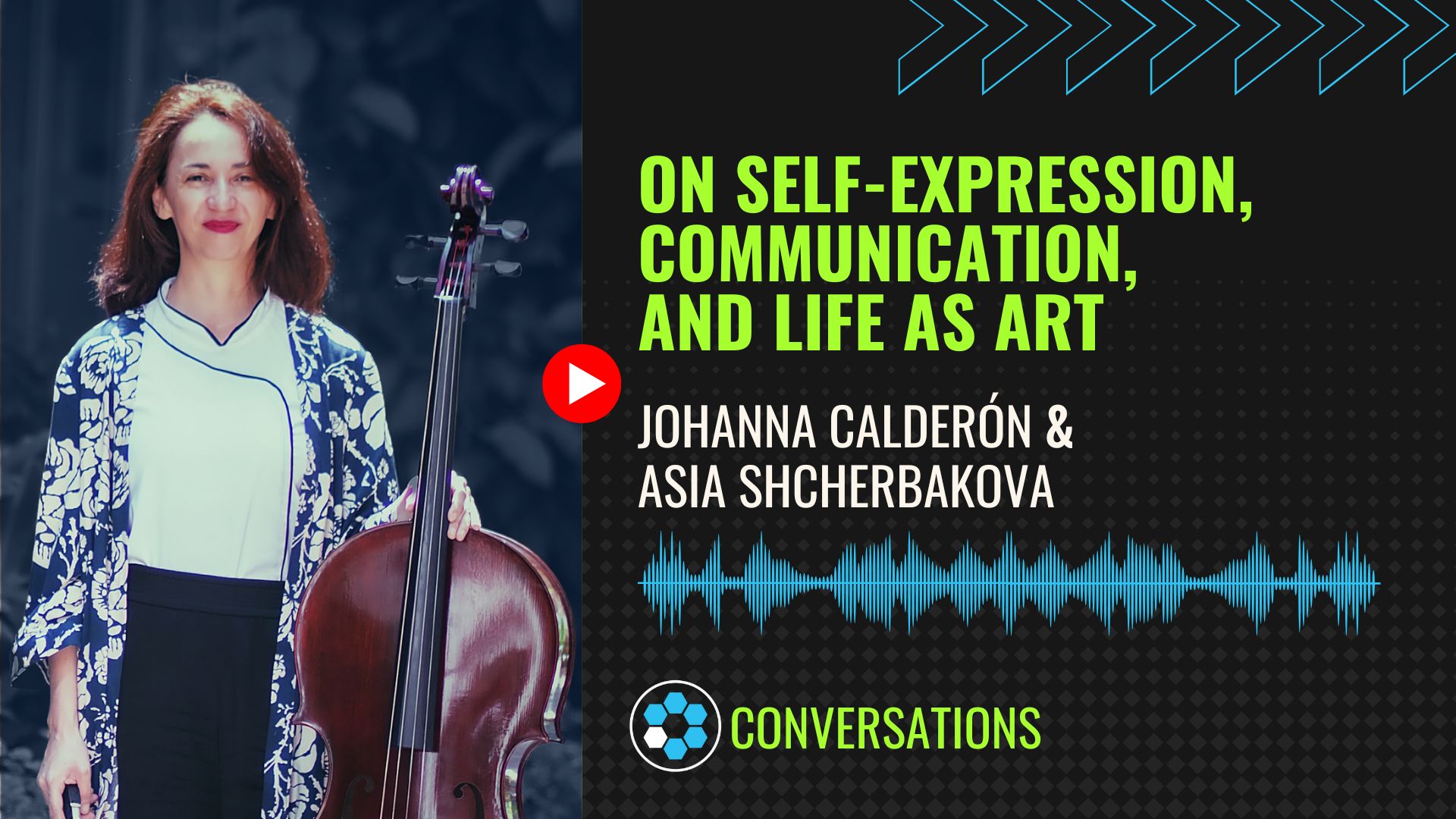 Johanna Calderón — Self Expression, Communication, Life as Art