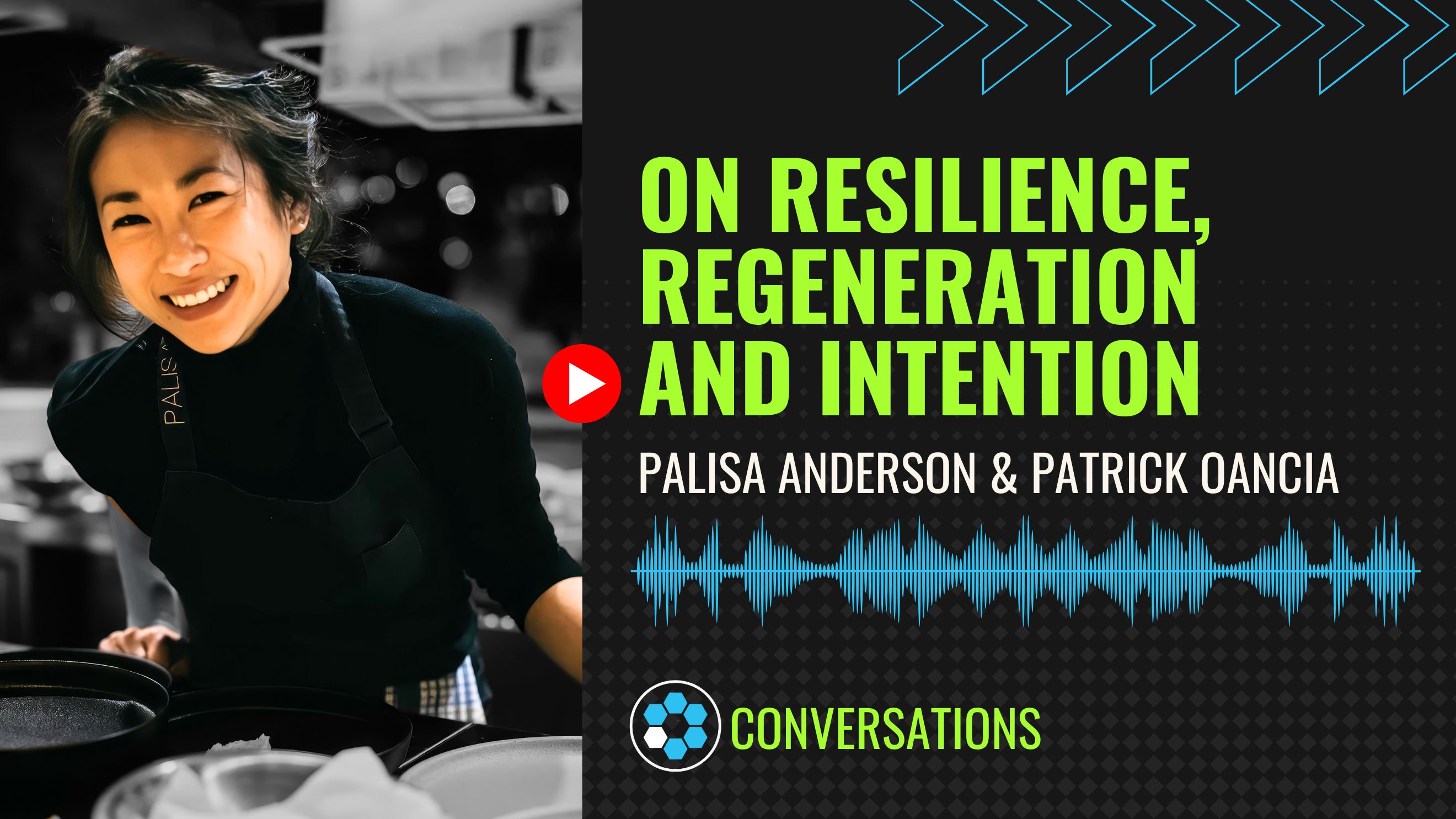 Palisa Anderson on Resilience, Regeneration and Intention